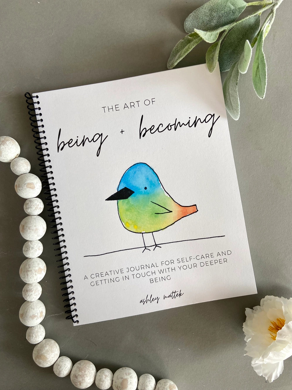 Workbook-the Art of Being + Becoming A Creative Journal